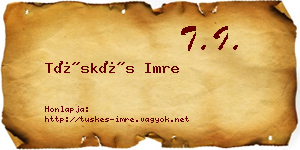 Tüskés Imre névjegykártya